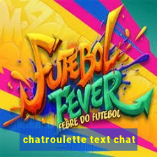 chatroulette text chat